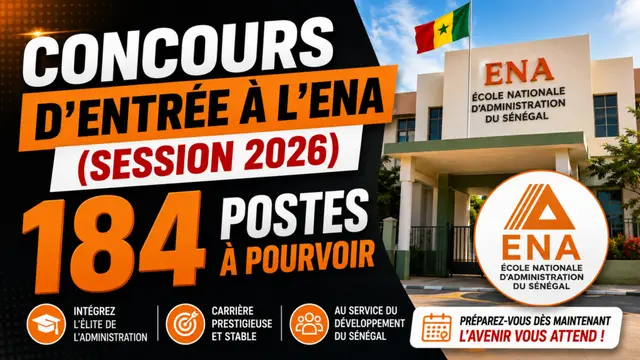 Concours d’Entrée à l’ENA (Session 2026) : 184 Postes à Pourvoir